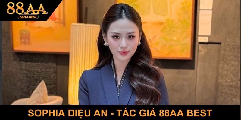 Giới thiệu tác giả Sophia Diệu An tại 88AA